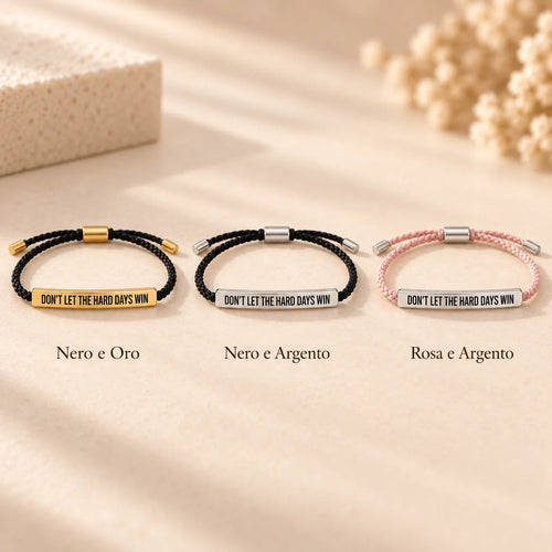 Il bracciale che ti ricorda di non lasciare vincere i giorni difficili
